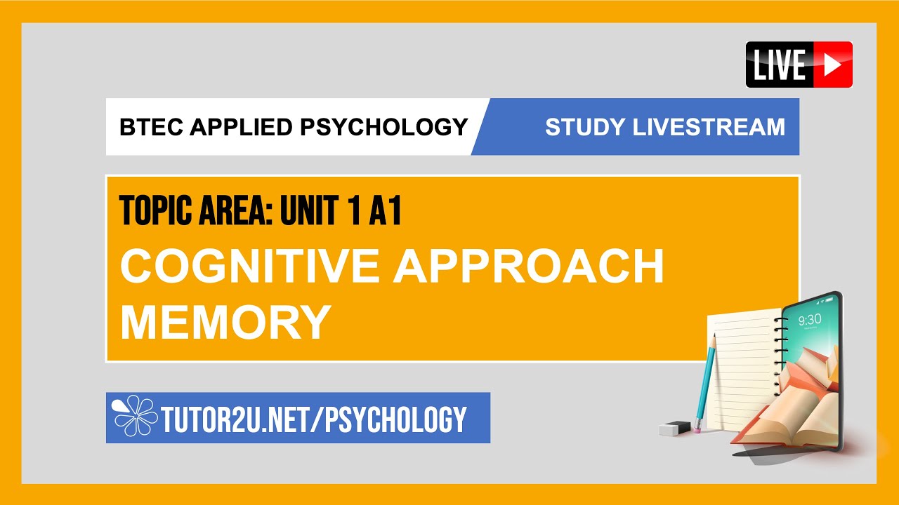 BTEC Applied Psychology | Study Livestream | Cognitive Approach Memory