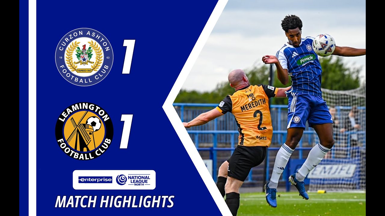 Highlights | Curzon Ashton 1-1 Leamington | Enterprise National League North