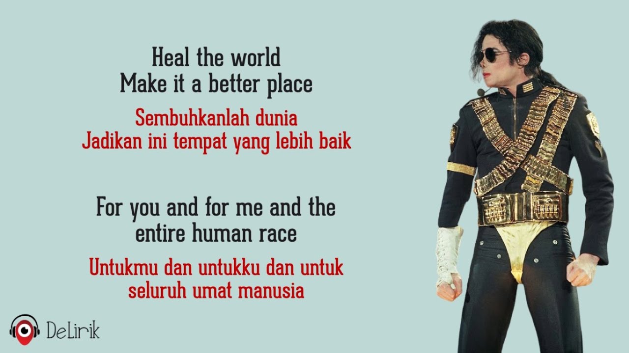 Heal The World - Michael Jackson (Lyrics video dan terjemahan)