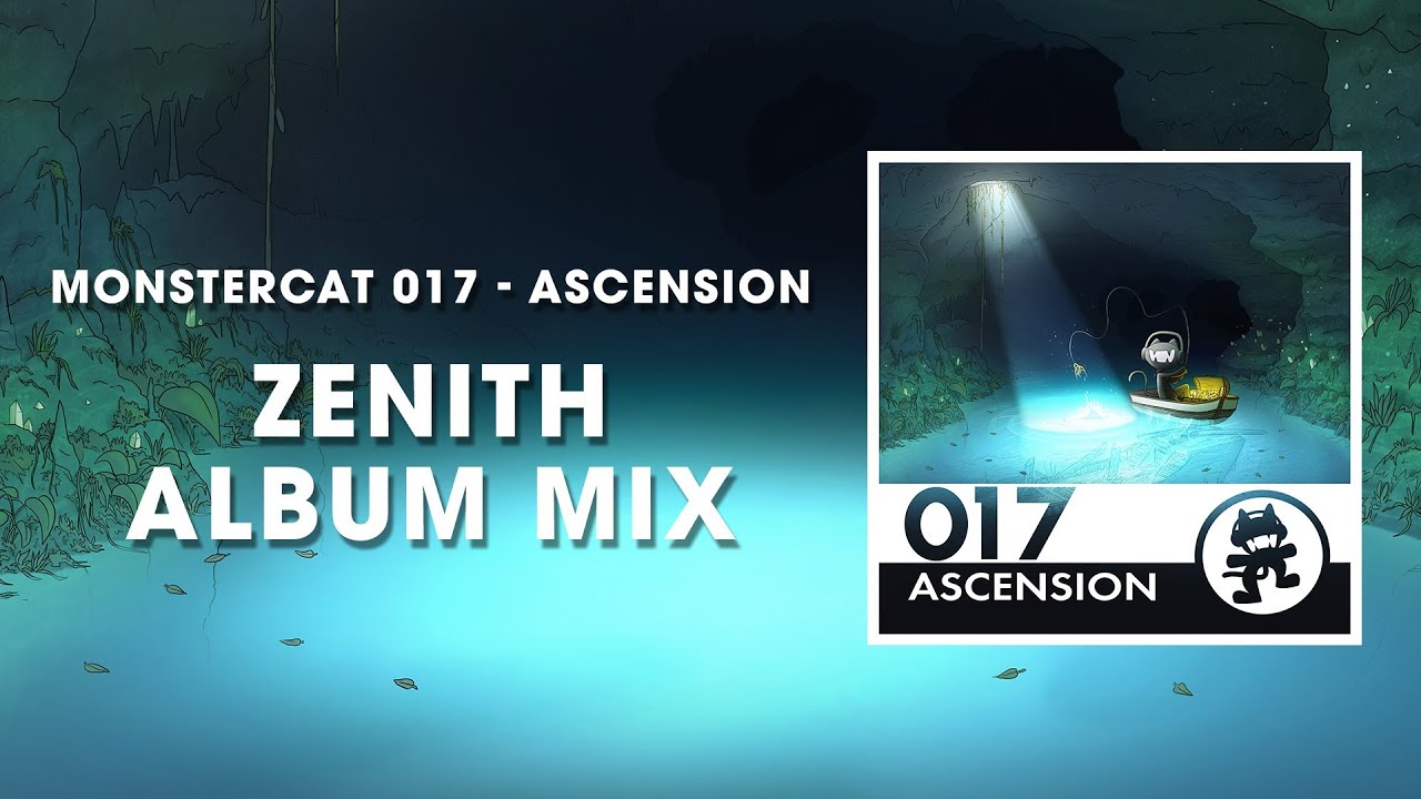 Monstercat 017 - Ascension (Zenith Album Mix) [1 Hour of Electronic Music]