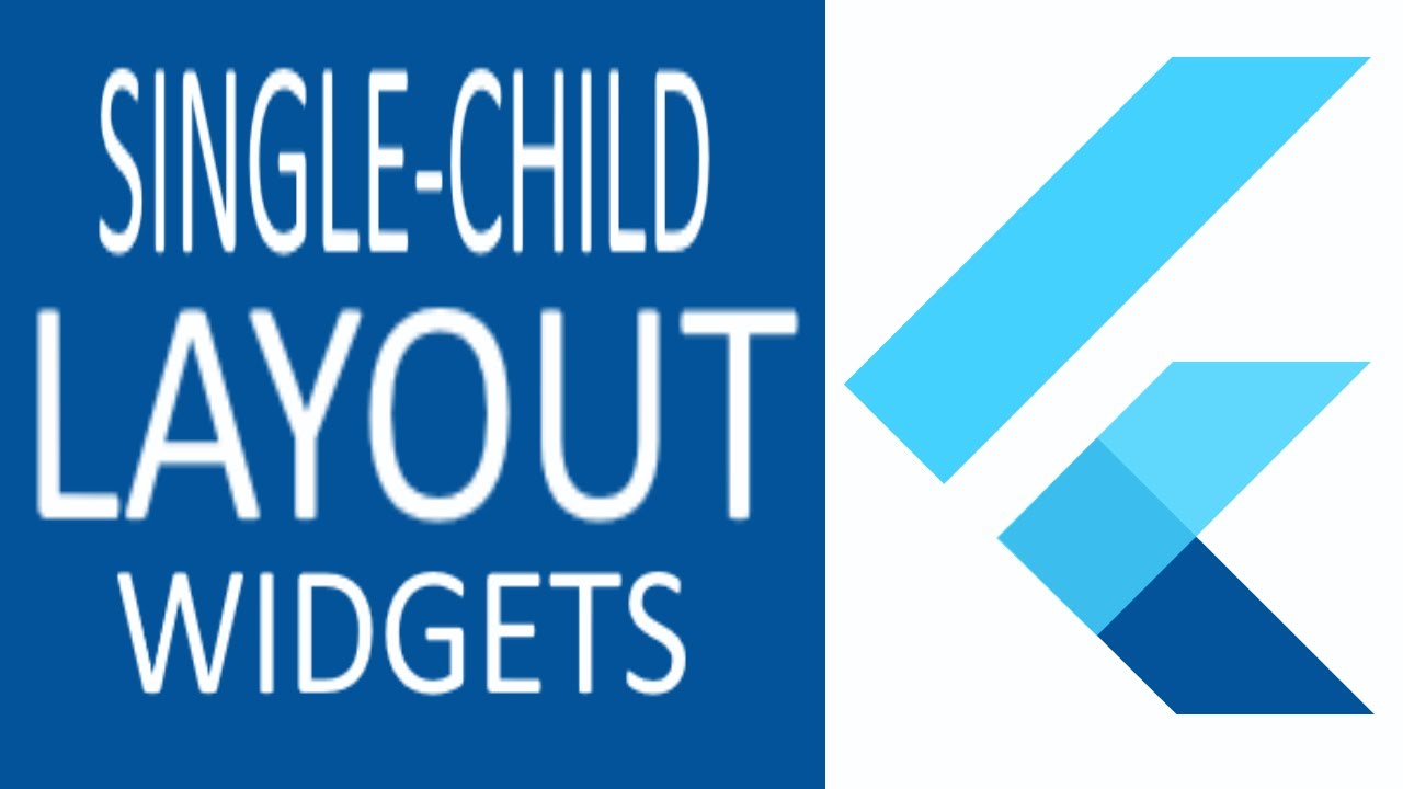 Flutter Layout 01 : Single-Child Layout Widgets