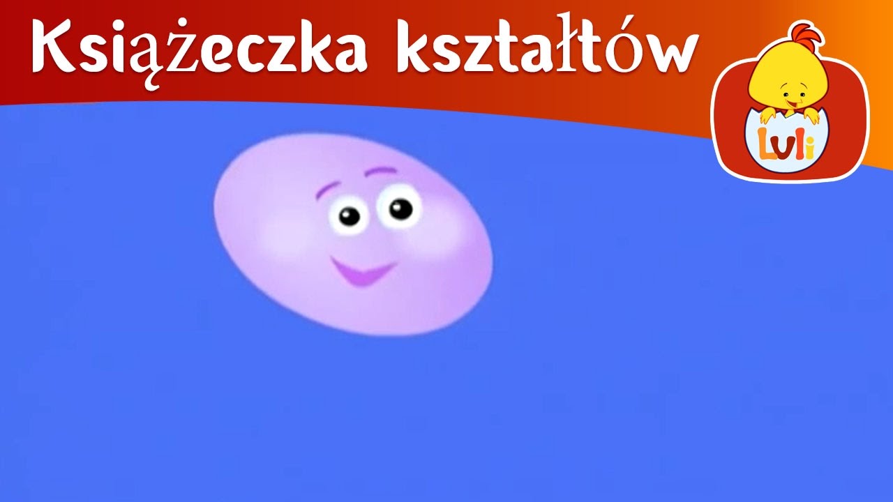 Książeczka kształt&oacute;w - Elipsa: szczoteczka, dla dzieci Luli TV - Videos for babies
