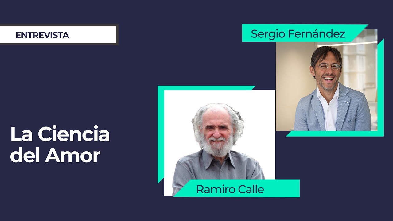 La Ciencia del Amor, Ramiro Calle ⎮Sergio Fernandez, Instituto Pensamiento Positivo