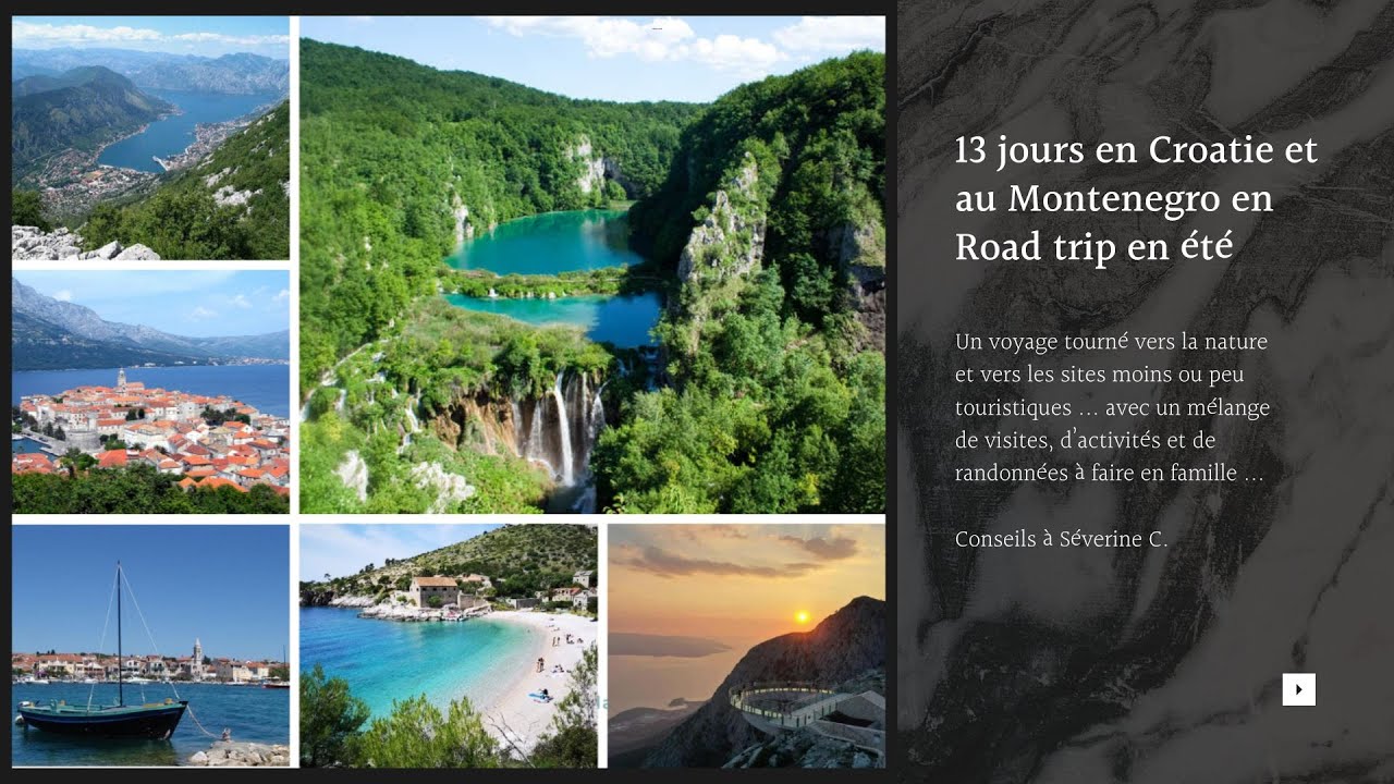 13 jours en Croatie en au Montenegro en road trip nature et à l'écart des sites touristiques en août