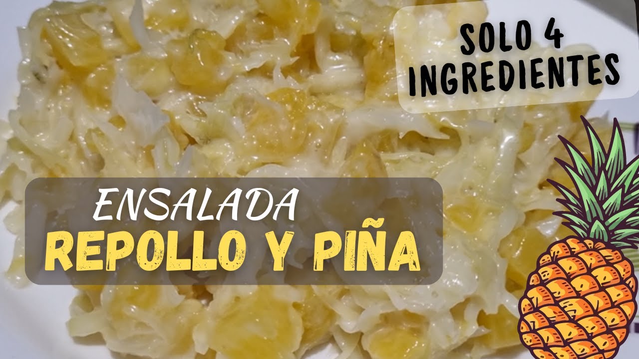 DELICIOSA 🤤 ensalada de REPOLLO y PIÑA🍍 ¡Te enseño rápidamente!!⚡