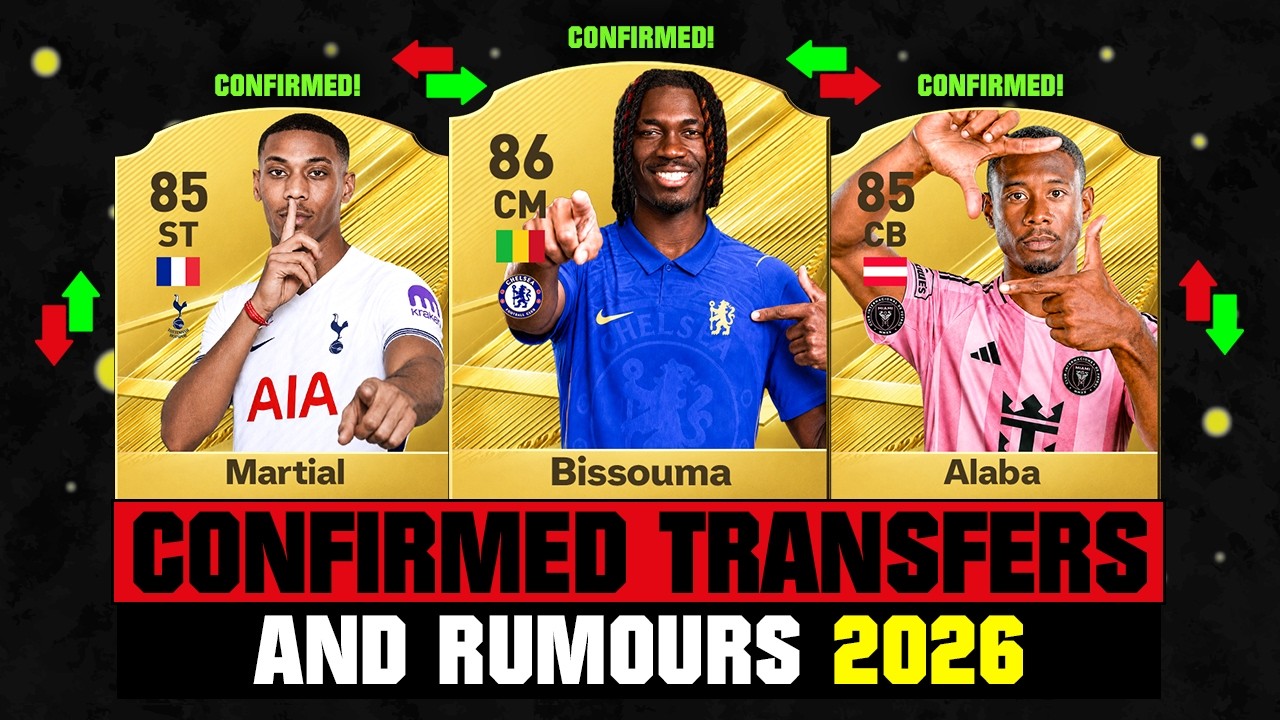 FIFA 27 | NEW CONFIRMED TRANSFERS & RUMOURS! 🚨🔥 ft. Bissouma, Martial, Alaba... etc