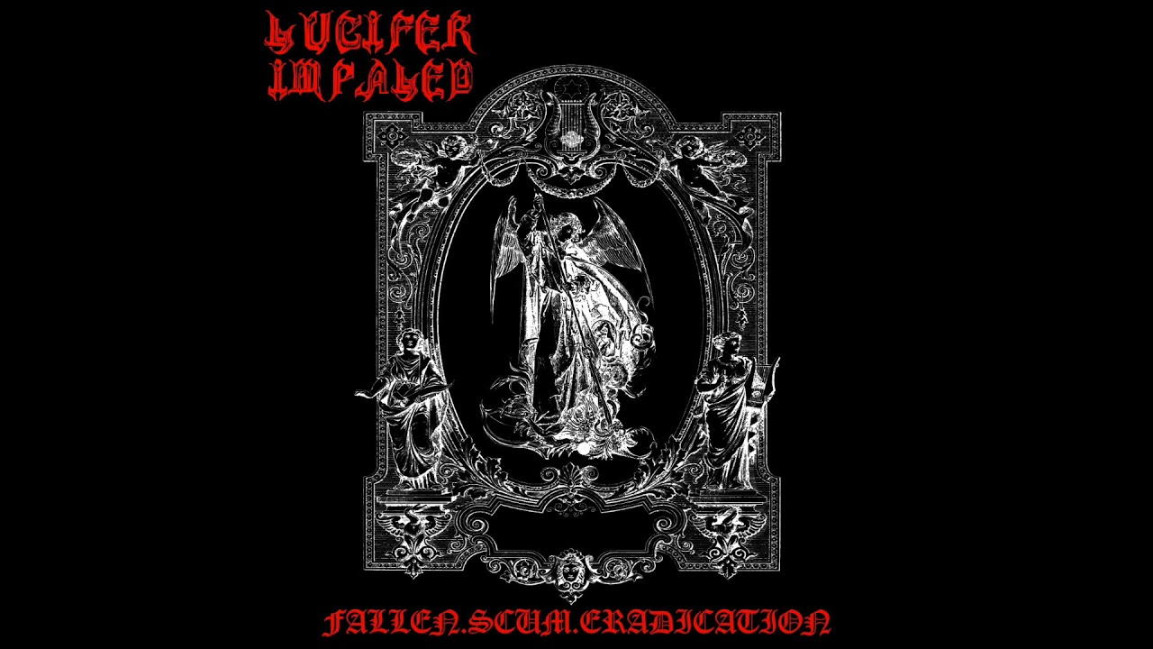 Lucifer Impaled - Fallen.Scum.Eradication