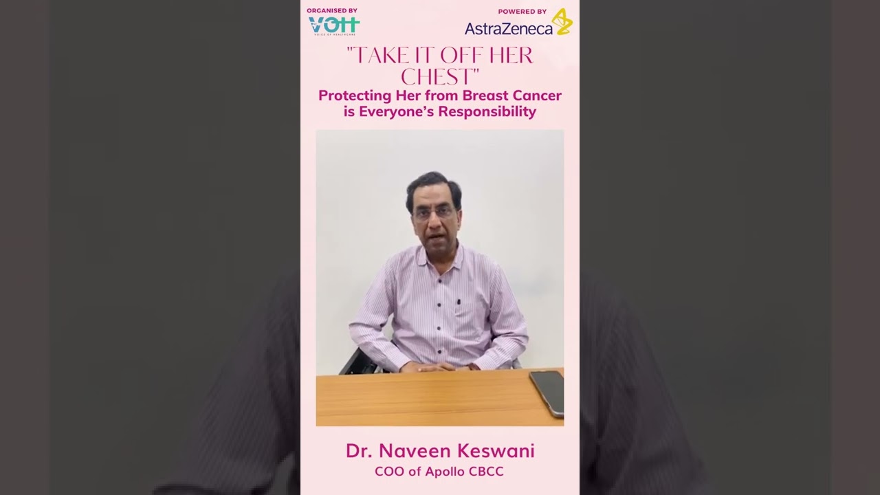 Benefits of the self-breast examination | Dr Naveen Keswani | Chief Operating Officer | ApolloCBCC