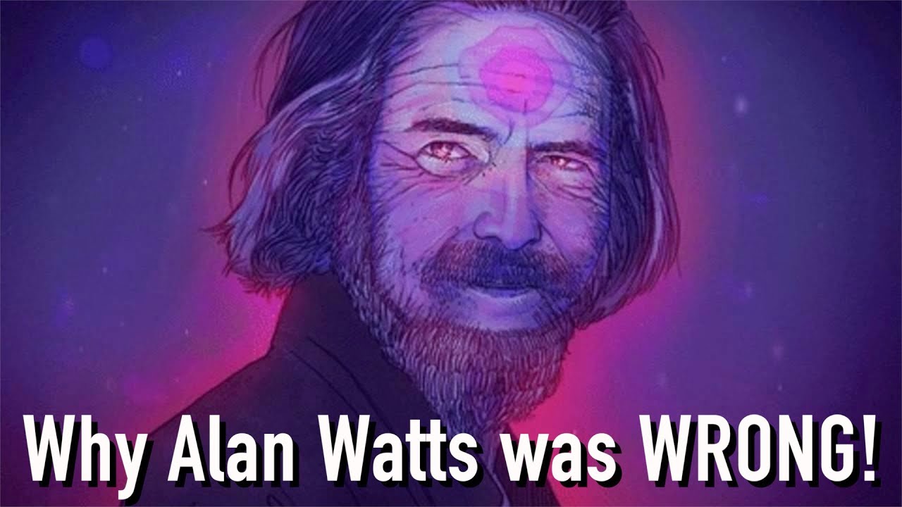 Why Alan Watts was WRONG! - Analysis of His Epistemology, Metaphysics, and Ethics