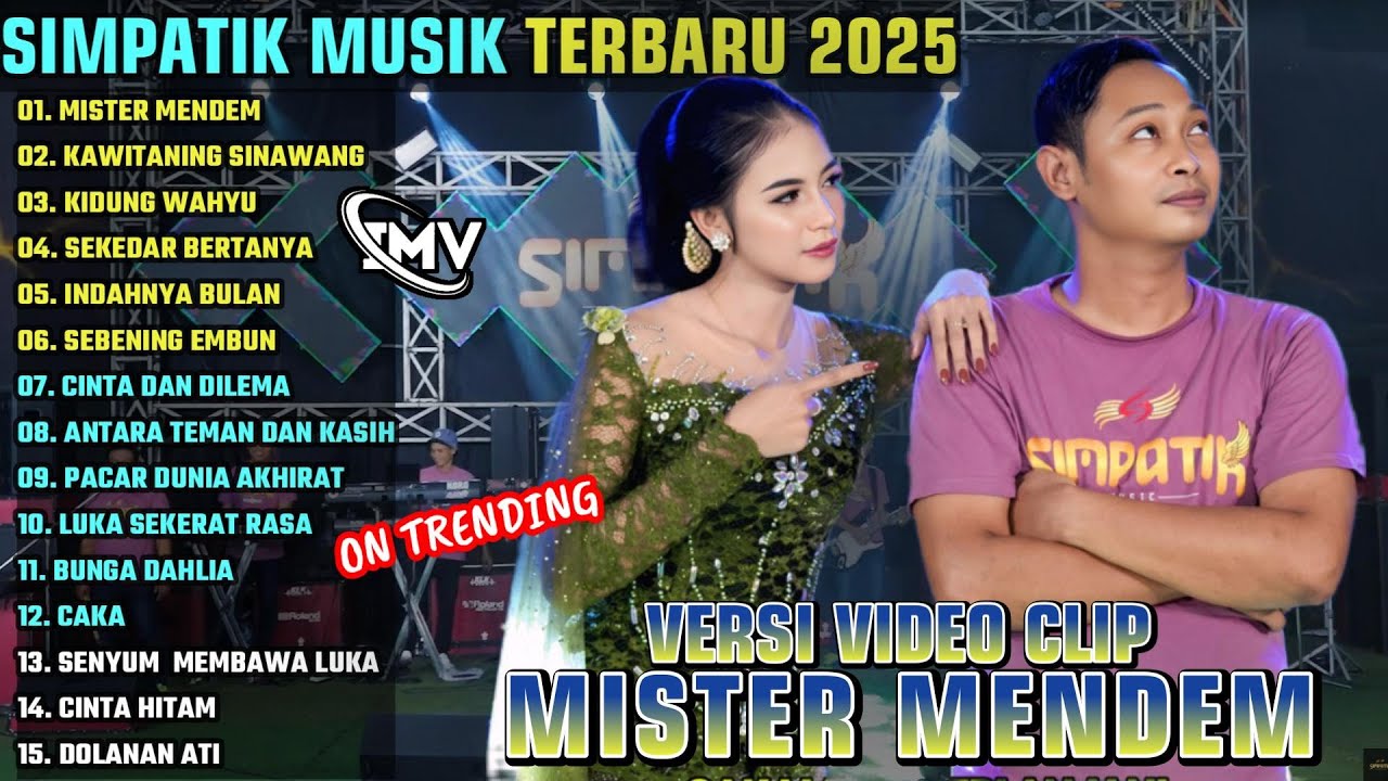 MISTER MENDEM - KAWITANING SINAWANG || SIMPATIK MUSIK FULL ALBUM TERBARU 2025 || ON TRENDING