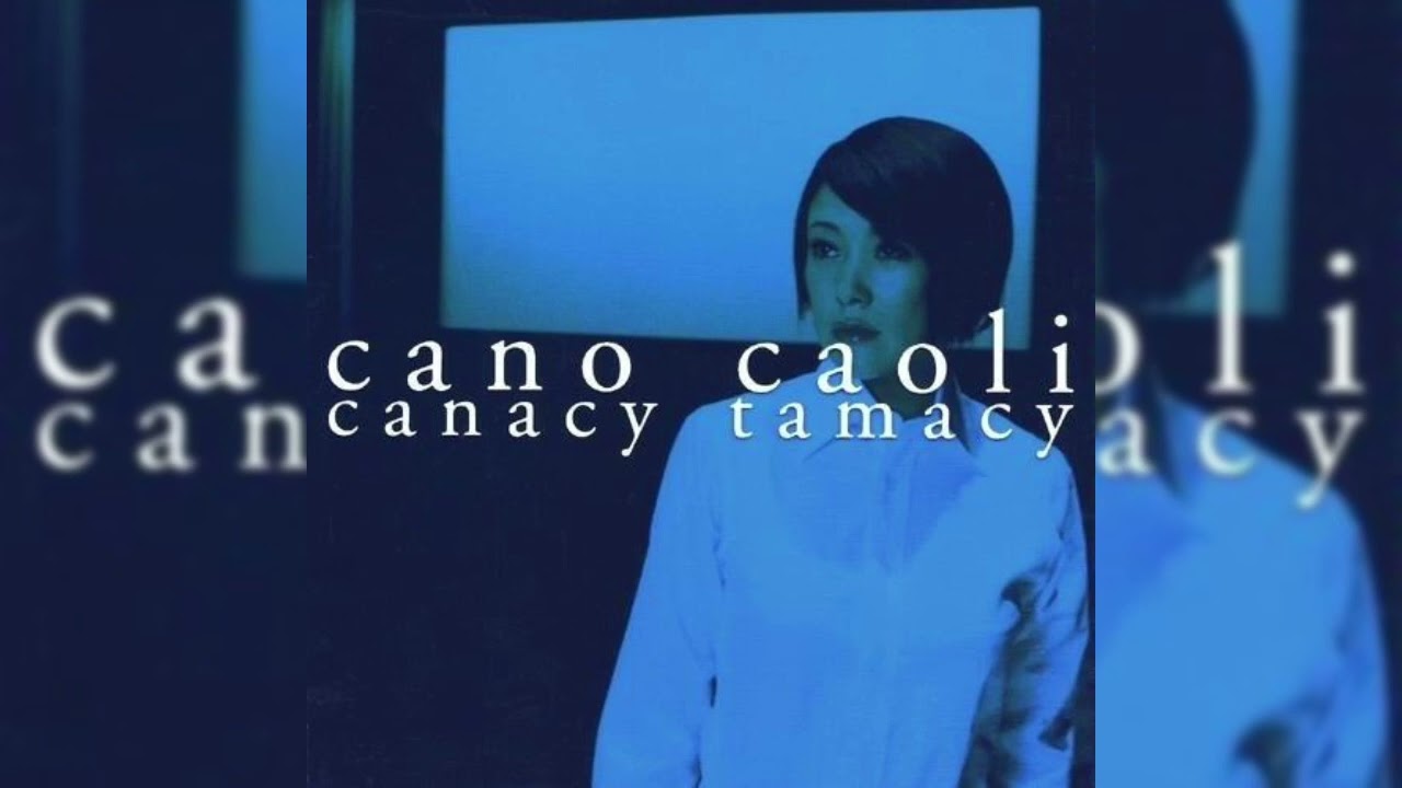 ▦✶▦ Canacy Tamacy - Cano Caoli [Album] ▦✶▦