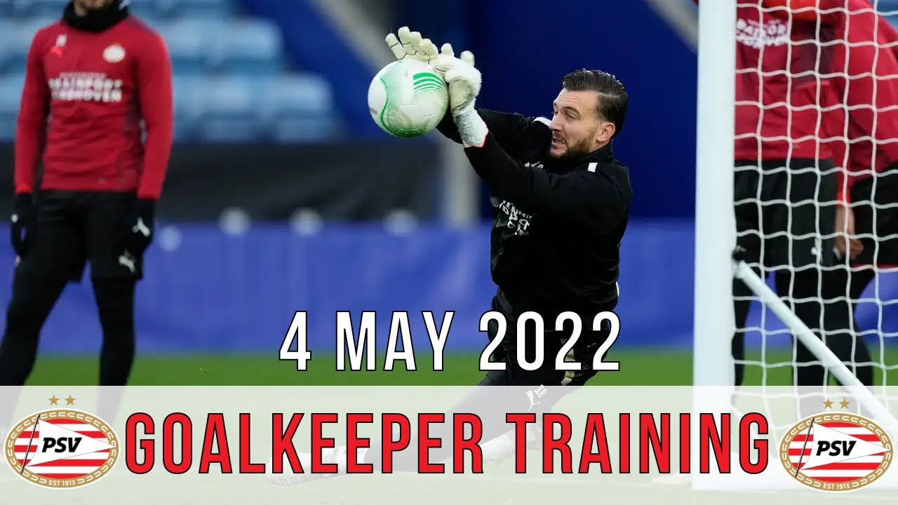 Jo&euml;l Drommel | PSV Eindhoven: Goalkeeper Training | 4/5/2022