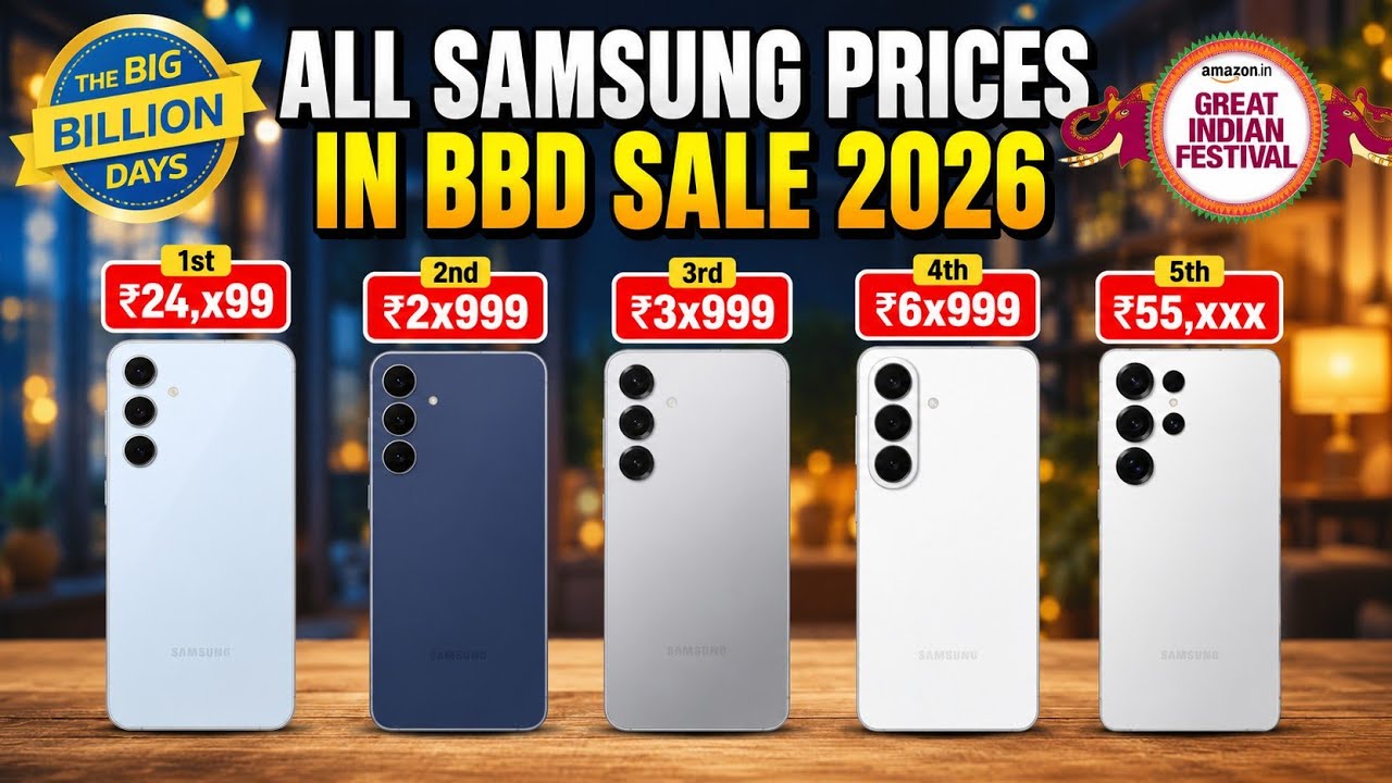 All Samsung Phones Expected Price in Big Billion Days 2026 | Flipkart Big Billion Days 2026 Date