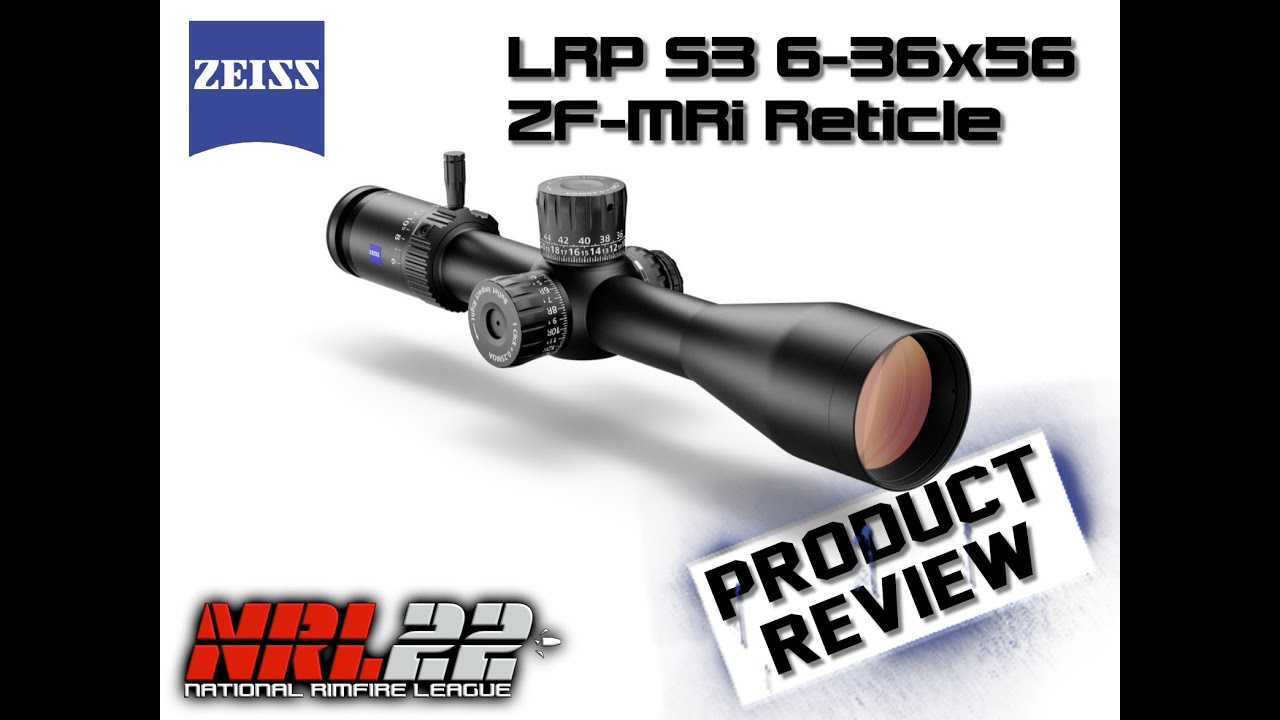NRL22 Product Review on the Zeiss LRP S3 6-36x56