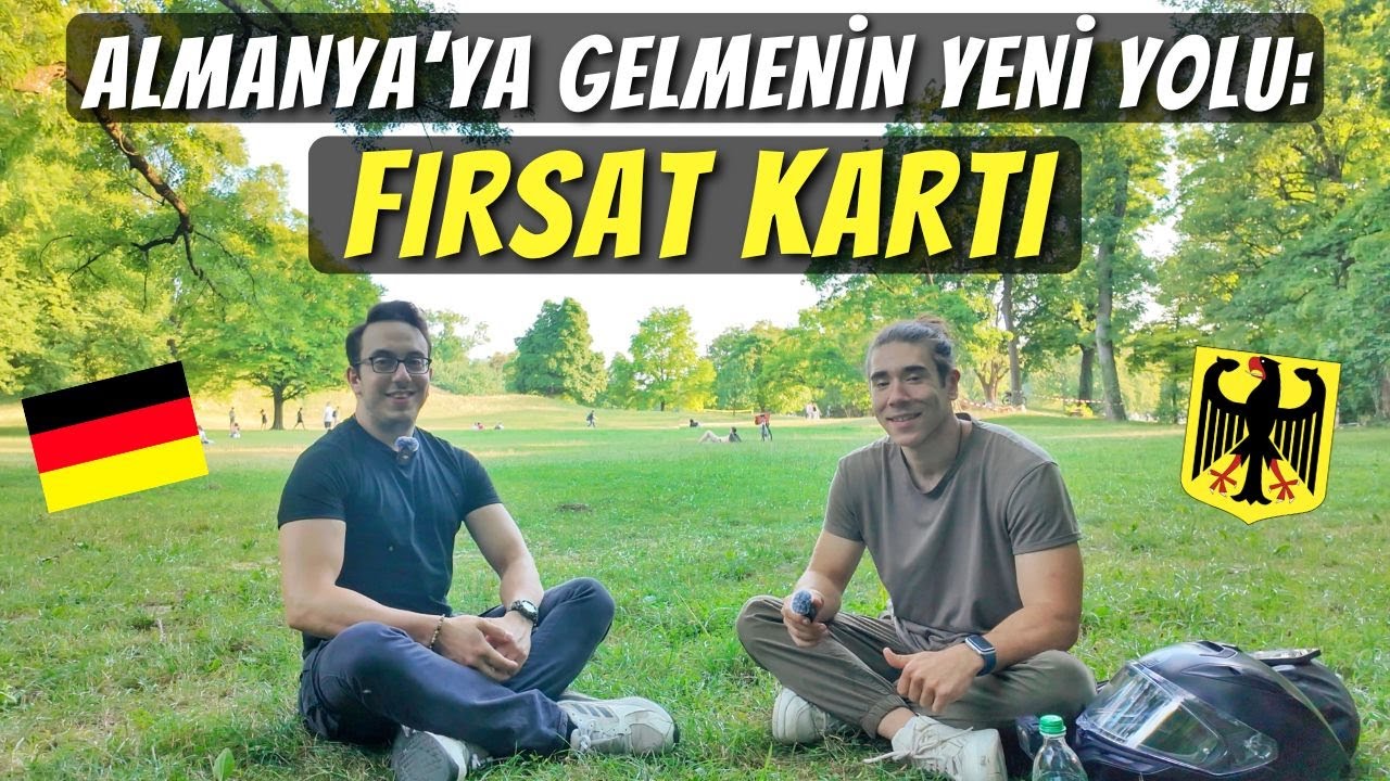 ÜNİVERSİTE VE İŞ TEKLİFİ OLMADAN ALMANYA’YA GELMEK: FIRSAT KARTI NEDİR?