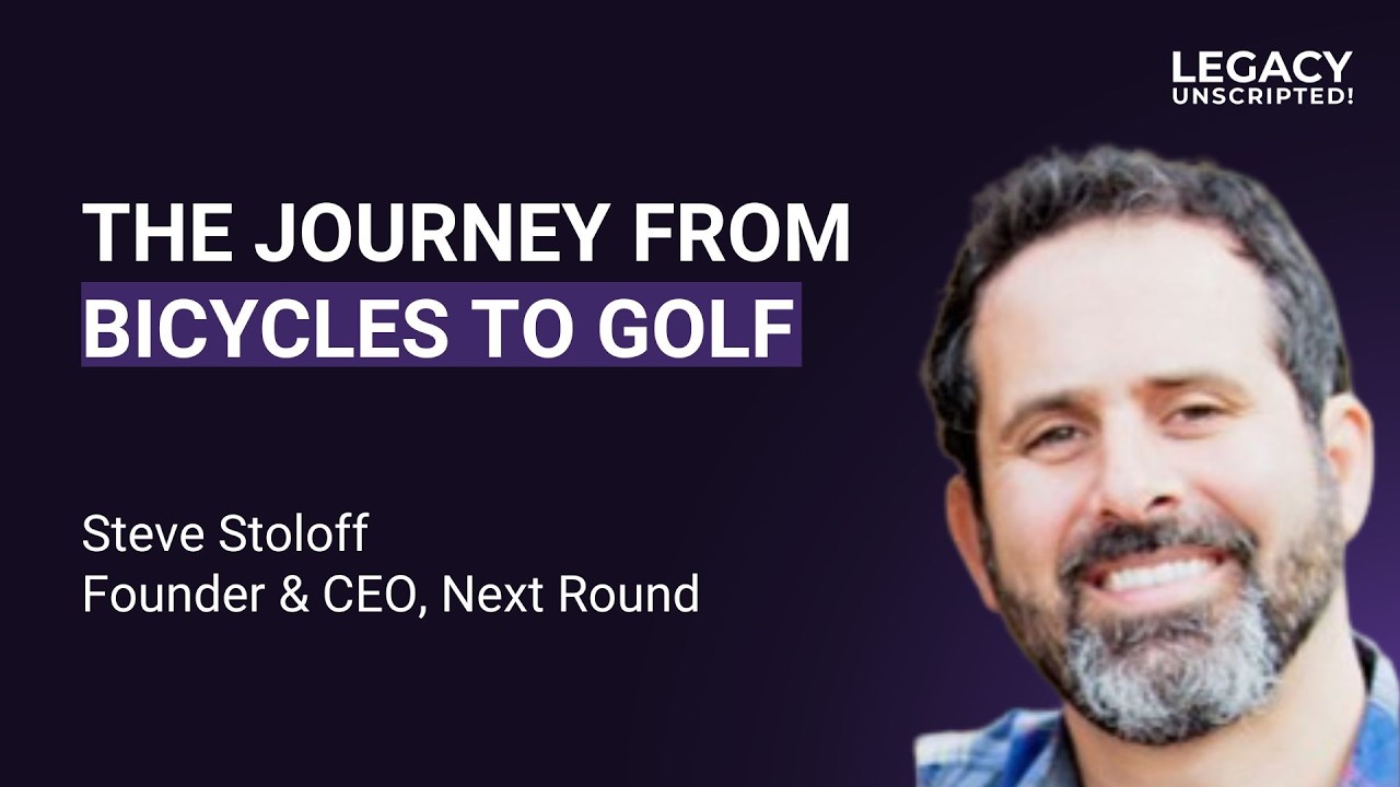 SE01 E61 From Bicycles to Golf: The NextRound Journey | Steve Stoloff