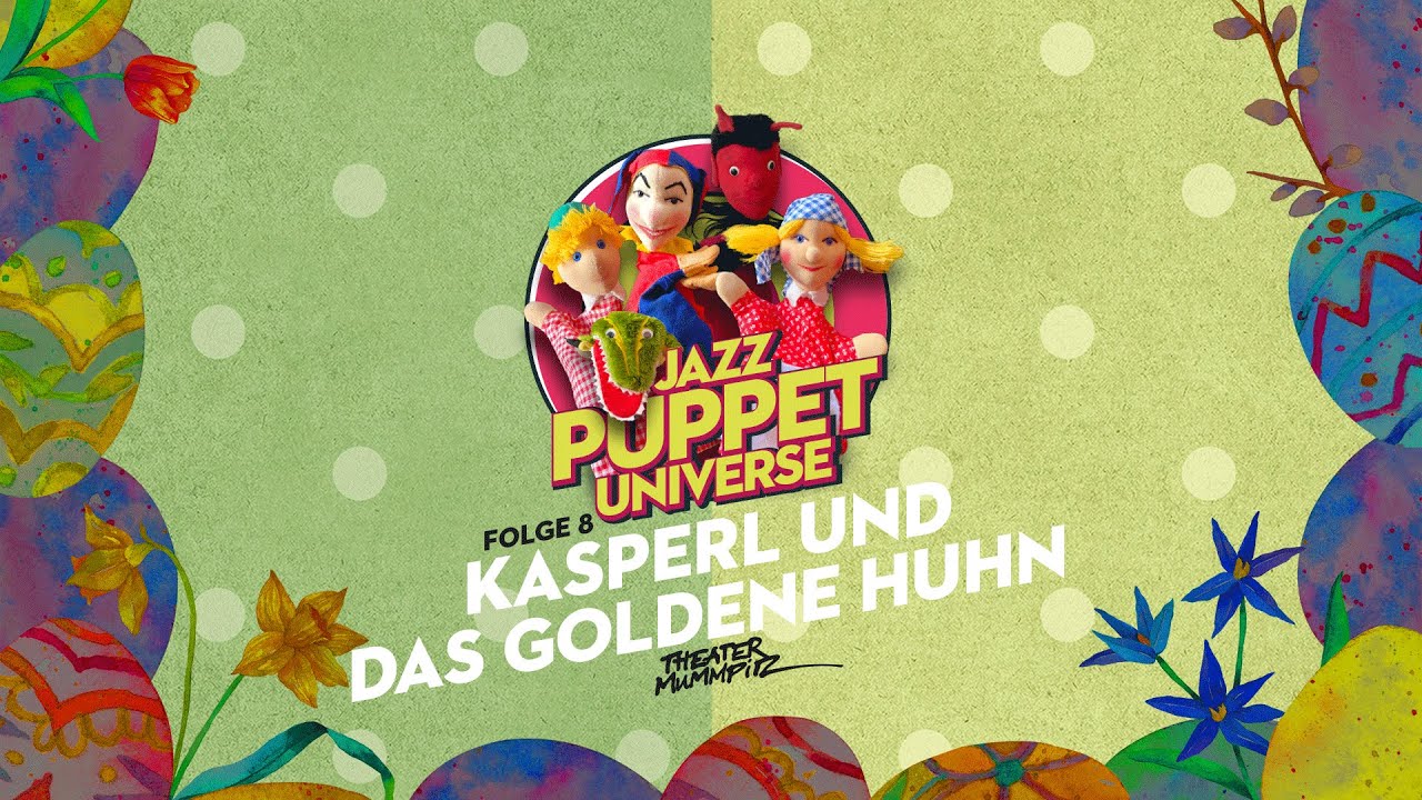 THEATER MUMMPITZ präsentiert: Ferdis Jazz Puppet Universe #8 Kasperl und das goldene Huhn