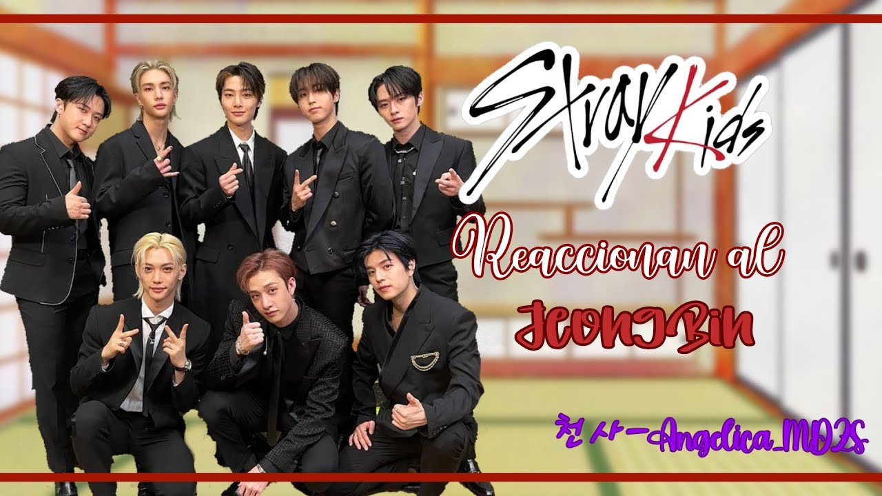 ✨️STRAY KIDS reaccionan a sus Tiktoks✨️🔥JeongBin🔥4/4 🇨🇴/🇺🇲 [AU]