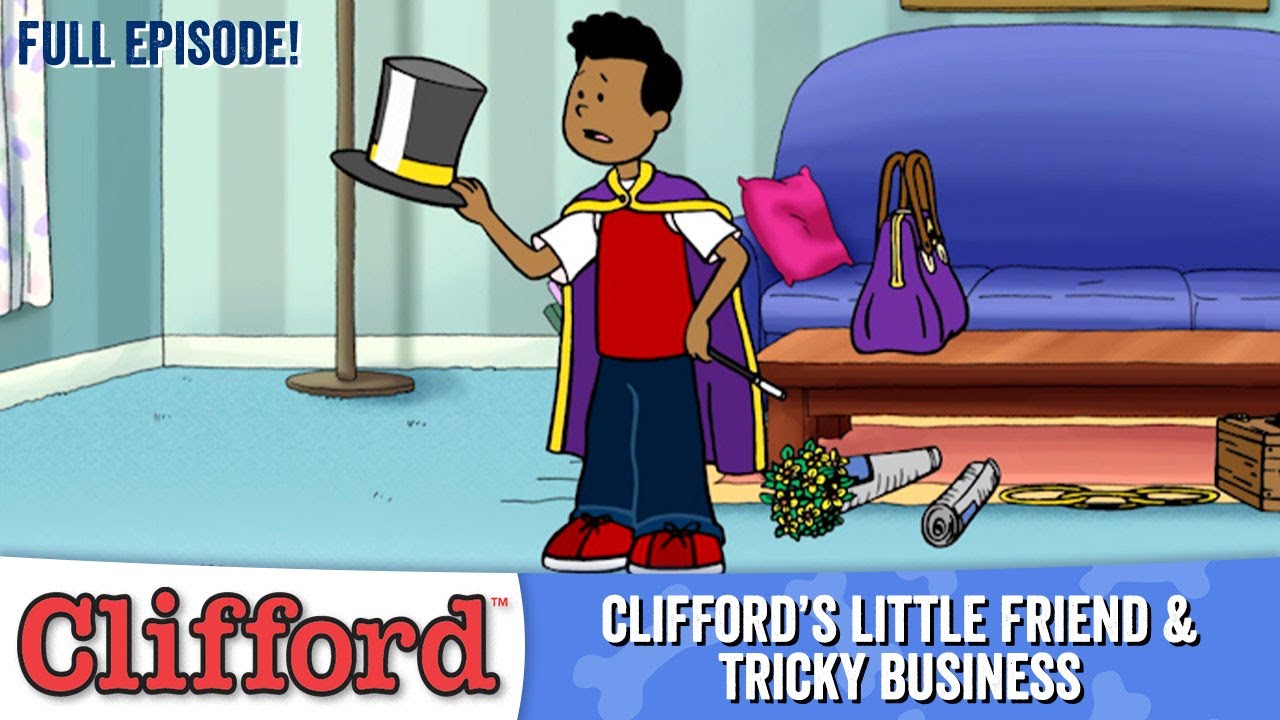 Puppy Days 🐕🎩 - Clifford's Little Friend | Tricky Business (HD - Full Episodes)