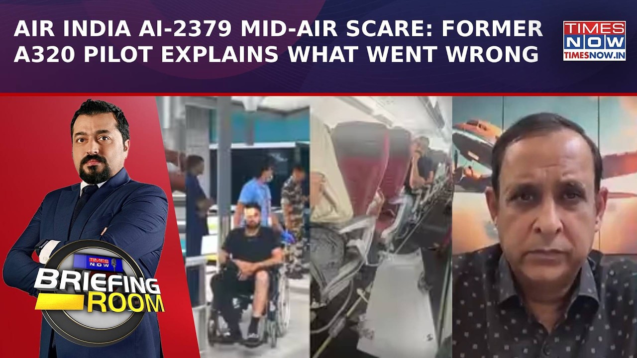 EXCLUSIVE: Former A320 Pilot Decodes Air India Flight AI 2379 Mid-Air Scare | Briefing Room