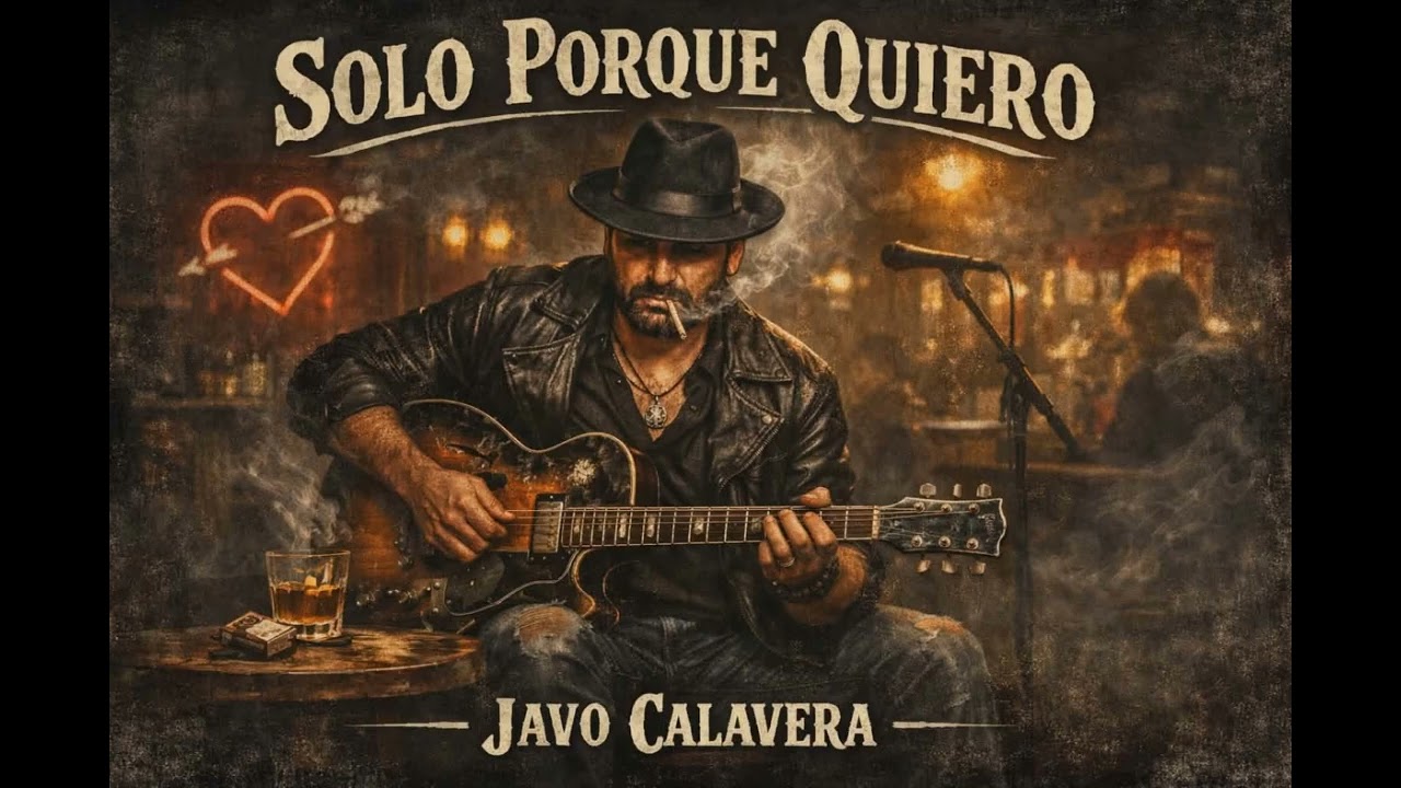 Solo porque quiero - Javo Calavera 💀💀💀 Chicago-Blues 