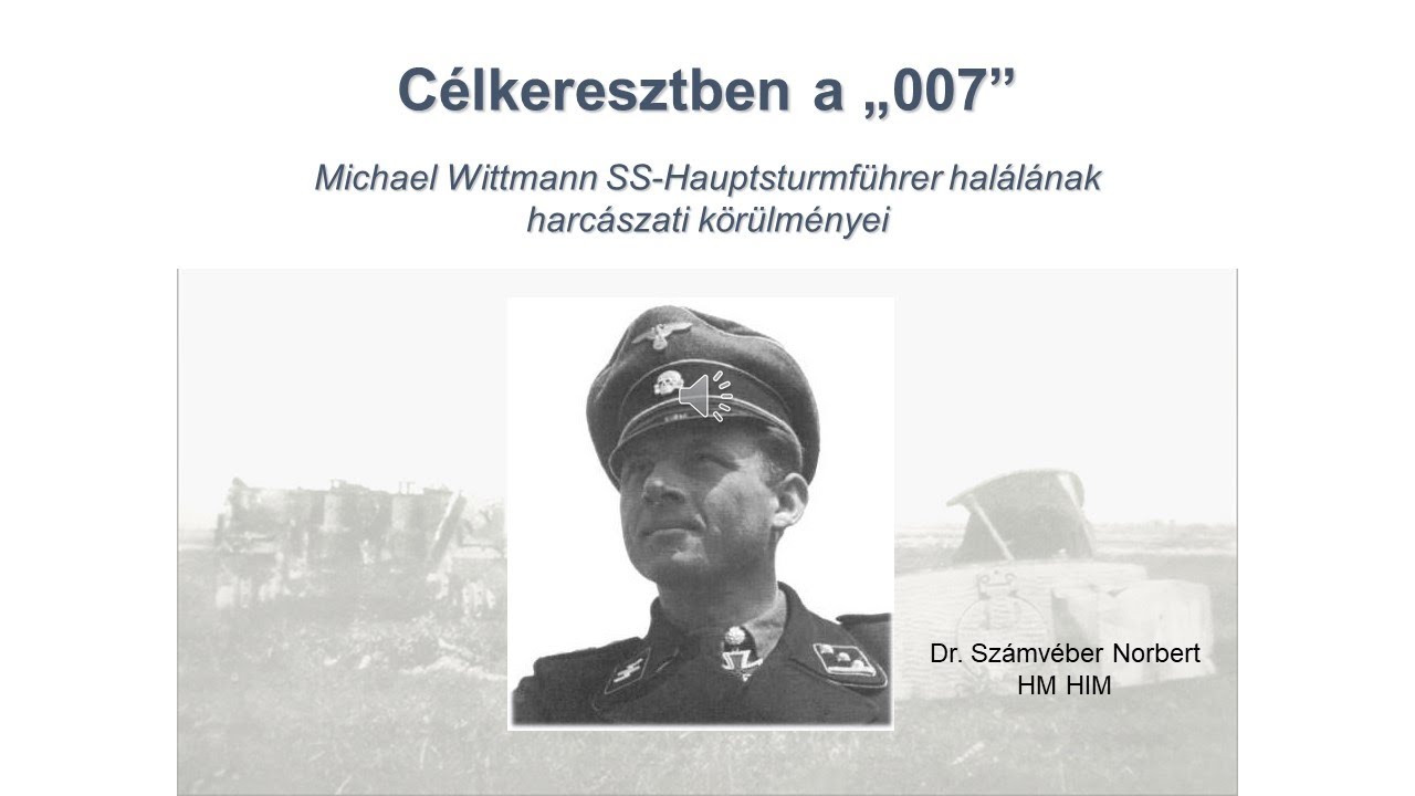 Michael Wittmann SS-Hauptsturmführer halálának harcászati körülményei