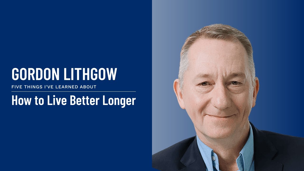 Gordon Lithgow - How to Live Better Longer