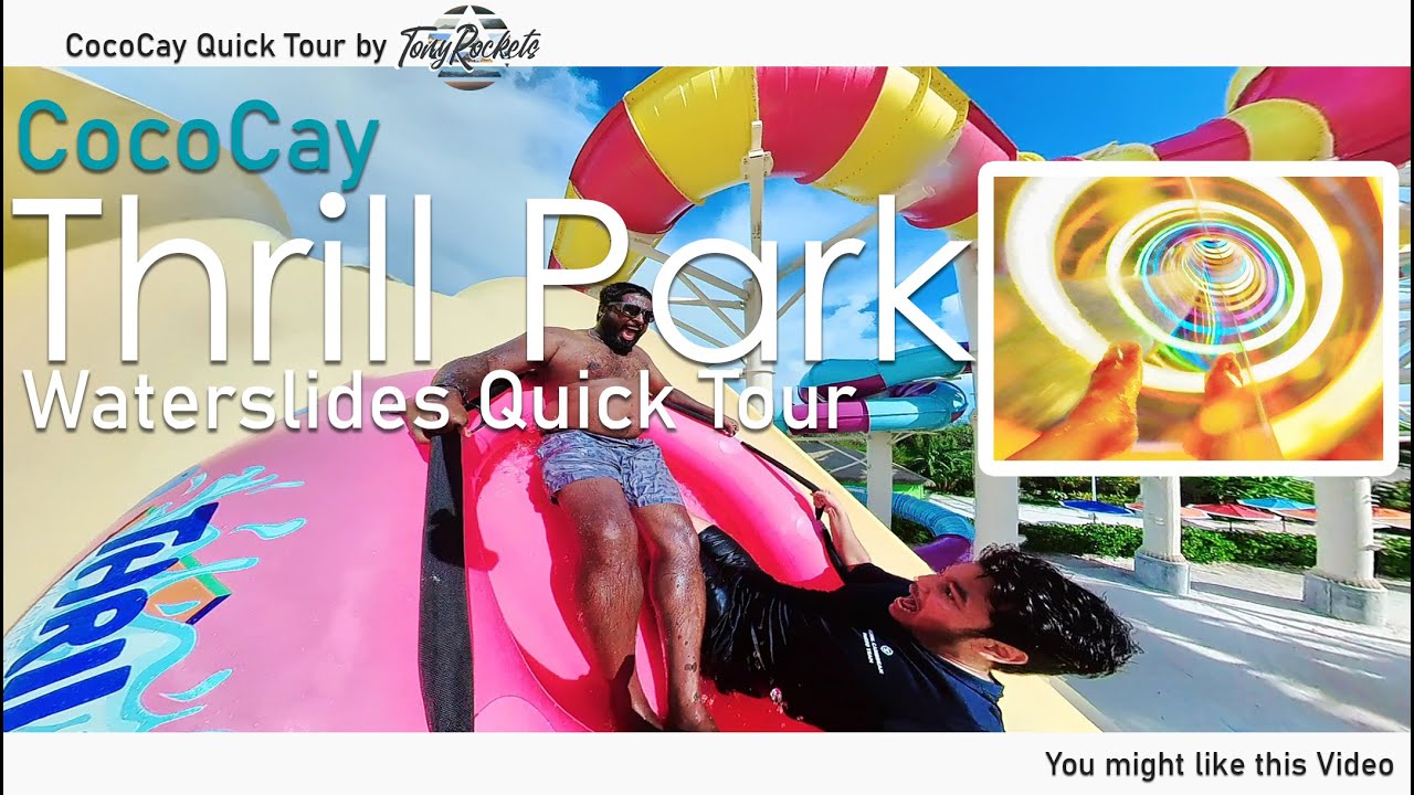 CocoCay Thrill Water Park | Royal Caribbean Private Island | TonyRockets