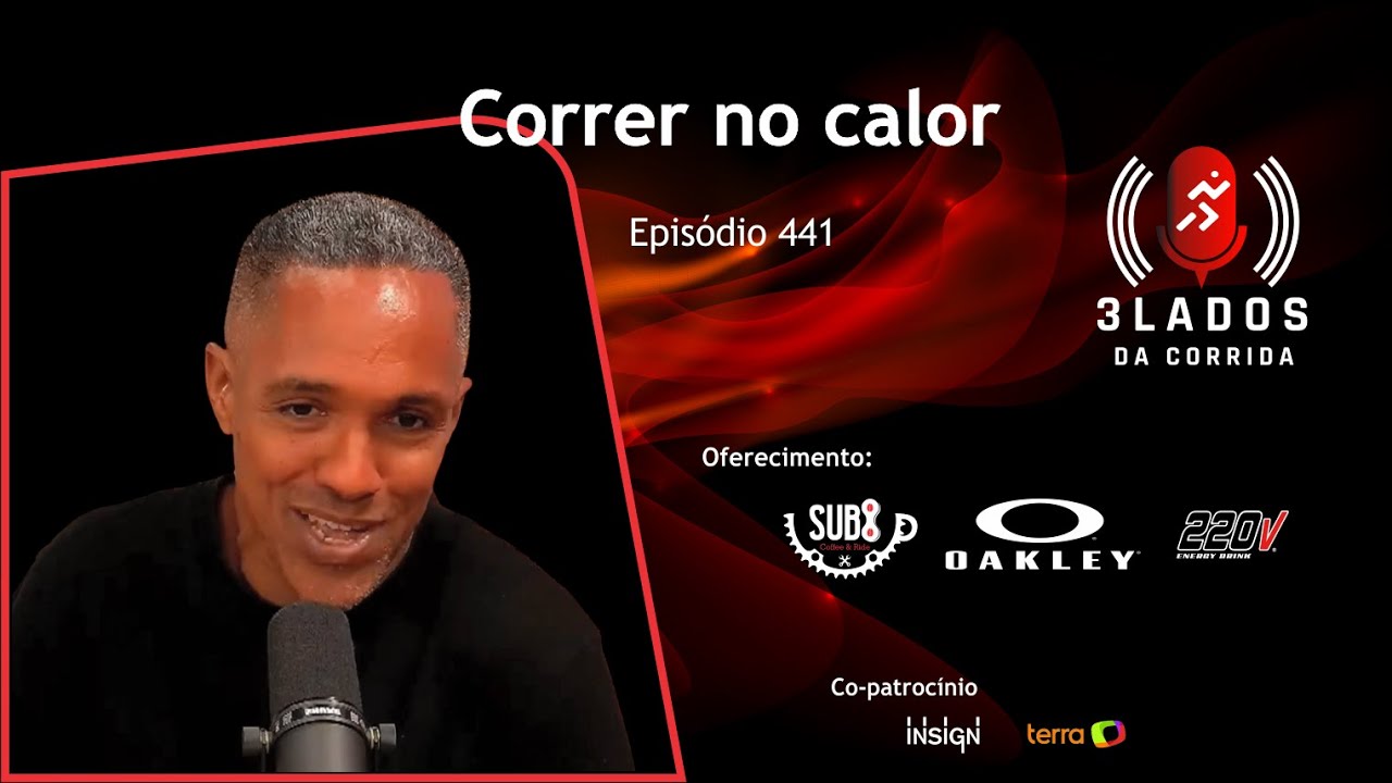 Epis&oacute;dio 441- Correr no calor