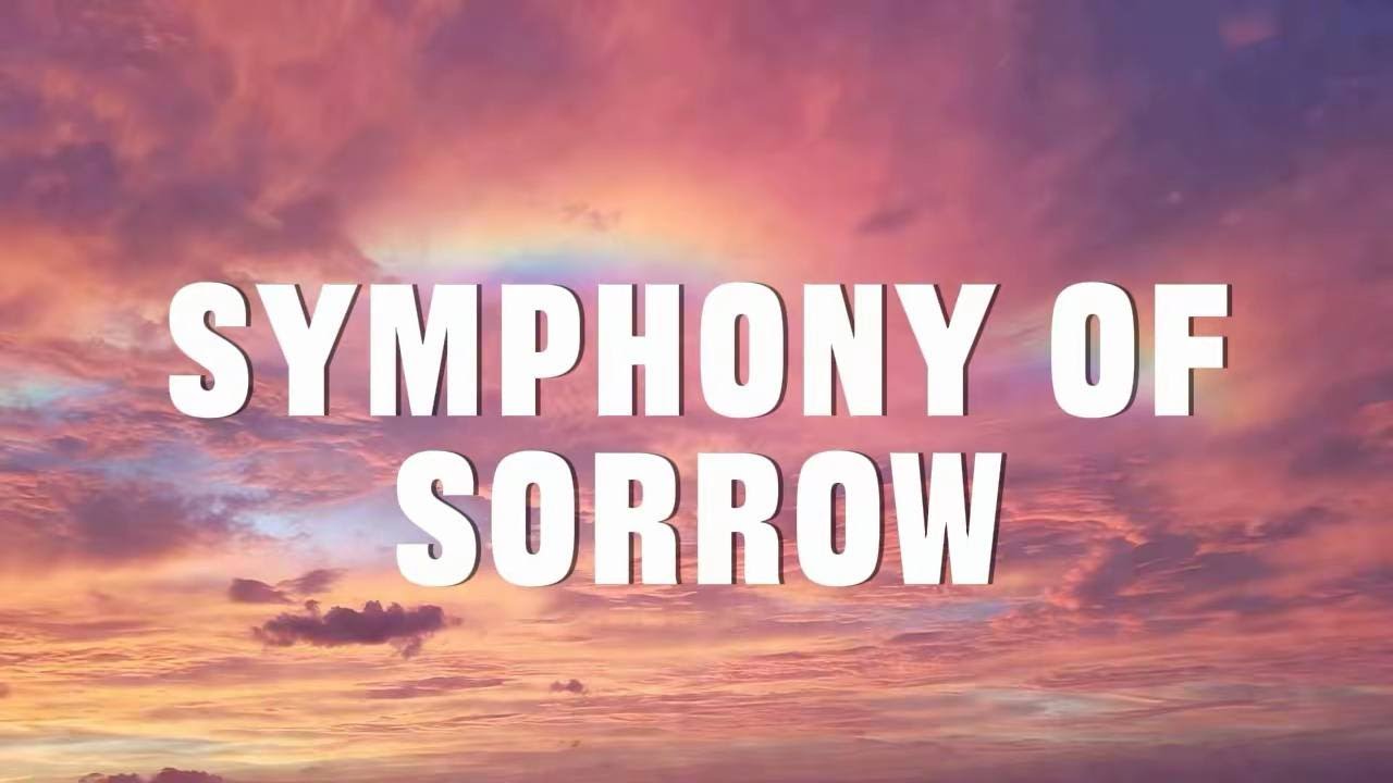 Symphony of Sorrow | sad song (Lyrics) | Theara Lyric