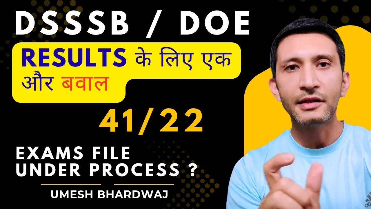 #dsssb #tgt Results | Exams | 41/22 PET | #umesh bhardwaj
