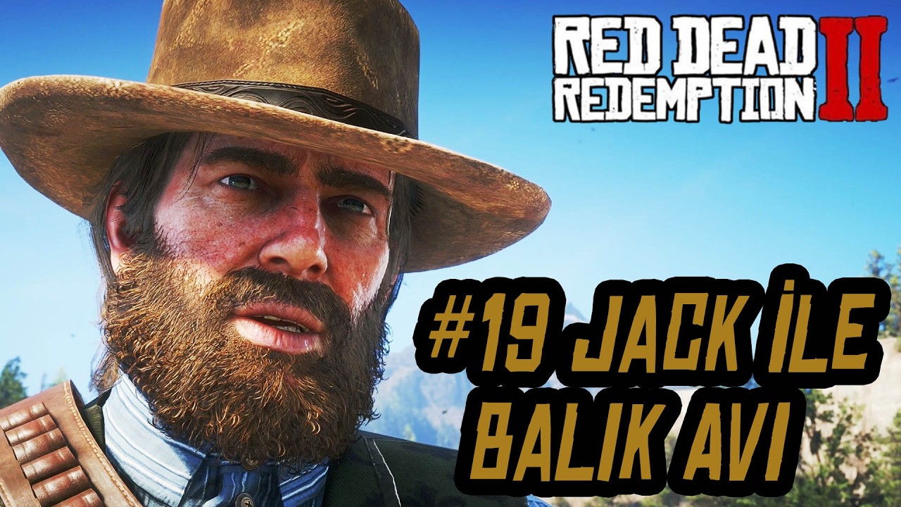 Red Dead Redemption 2 Türkçe 4k Bölüm 19 | 🎣 Jack ile Balık Avı! Arthur’un En Huzurlu Günü