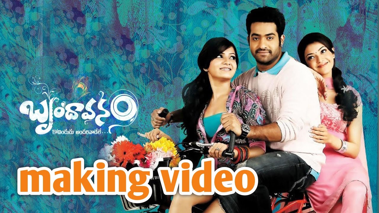 brundavanam movie making video🙏ntr!samantha!kajal aggarwal