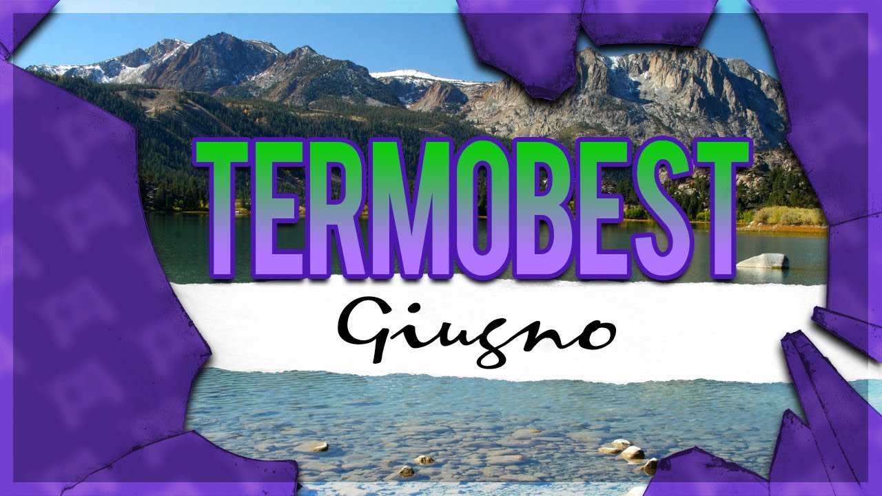 #TermoBest: Giugno 2020