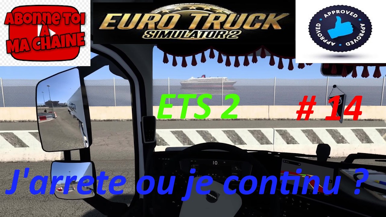 J'arrête ou je continu !!! Carrière suivi ETS 2 #14 , saison 5
