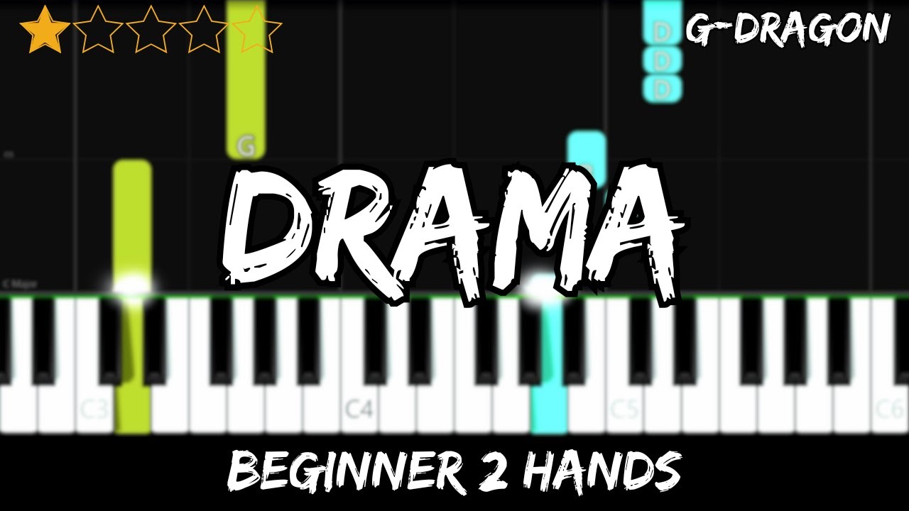 G-Dragon - Drama - Easy Beginner Piano Tutorial - For 2 Hands