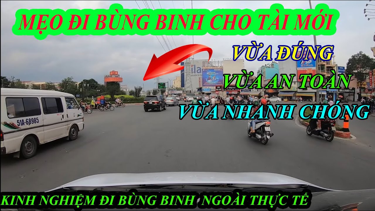 MẸO ĐI BÙNG BINH SAO CHO VỪA ĐÚNG VỪA AN TOÀN VỪA NHANH CHÓNG CHO TÀI MỚI