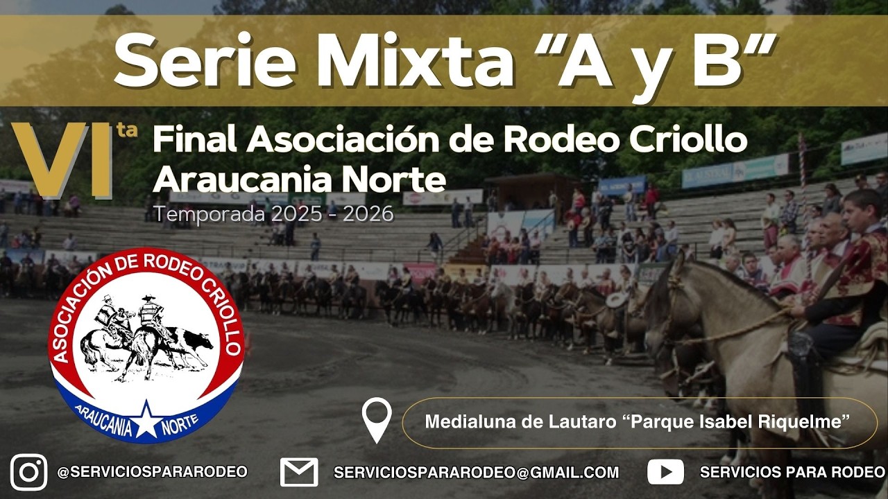 SERIE MIXTA / FINAL DE RODEO CRIOLLO ARAUCANIA NORTE