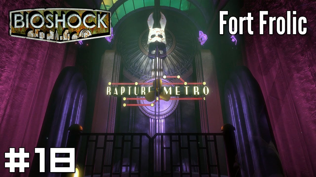 BioShock #18 - Fort Frolic
