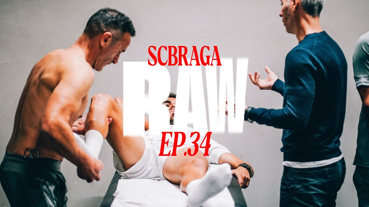 📹 SC Braga Raw | Ep. 34