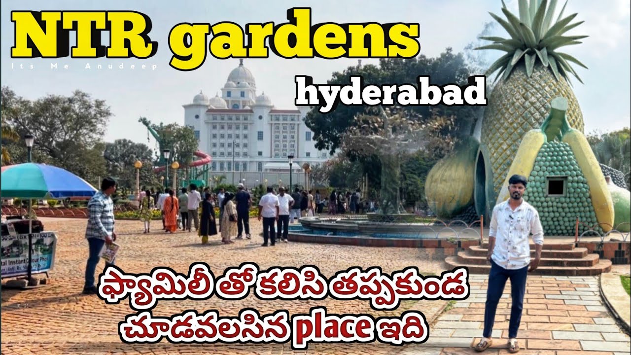 Hyderabad NTR Gardens Full Tour | Family & Friends ki Best Place 👨‍👩‍👧‍👦 | Its Me Anudeep #vlog 