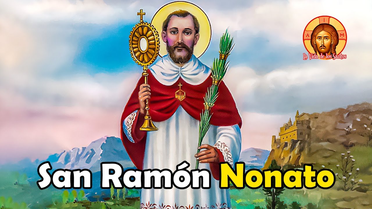 La Historia de SAN RAMÓN NONATO: el Santo que NO Iba a NACER