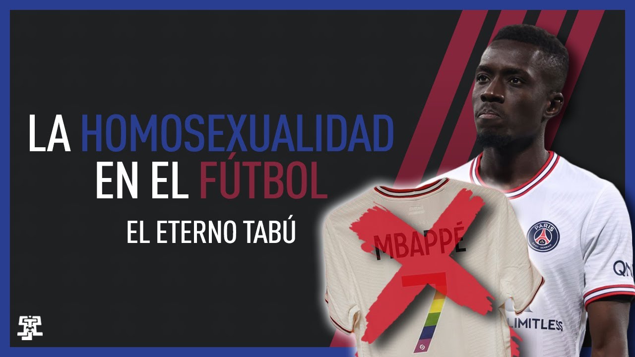 La HOMOSEXUALIDAD en el FÚTBOL | El ETERNO TABÚ