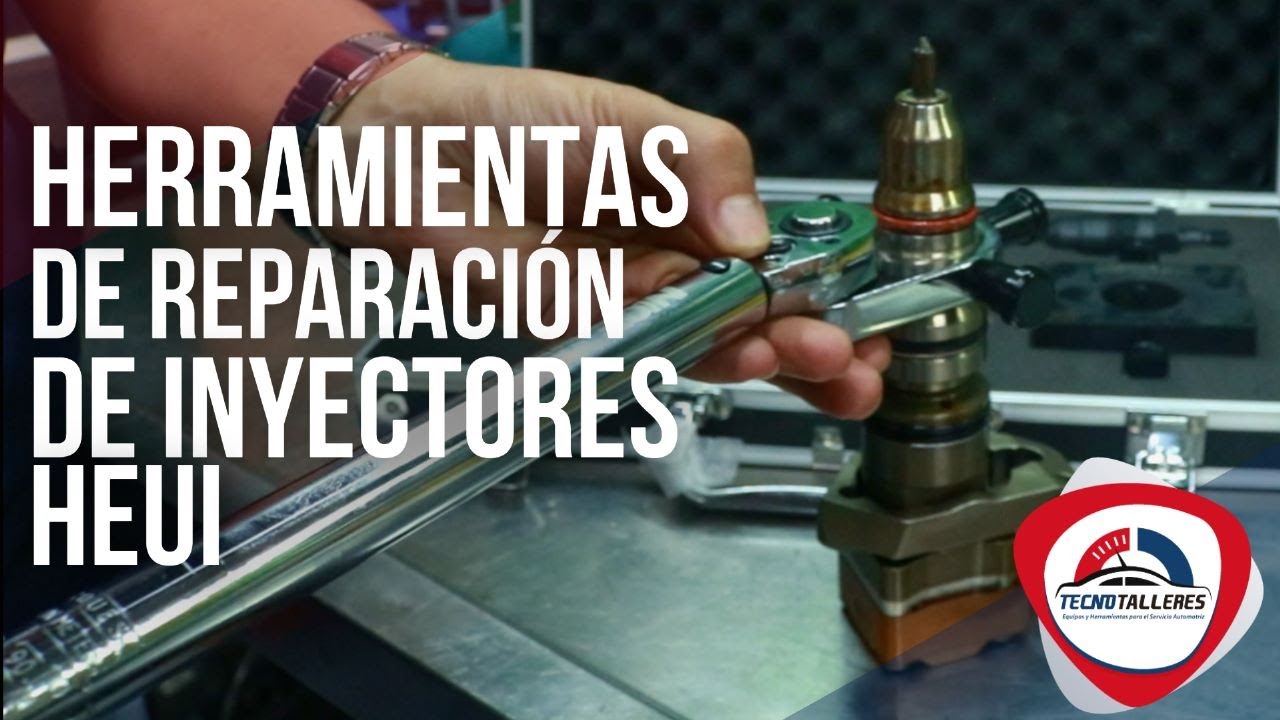 HERRAMIENTAS DE REPARACION I INYECTORES HEUI