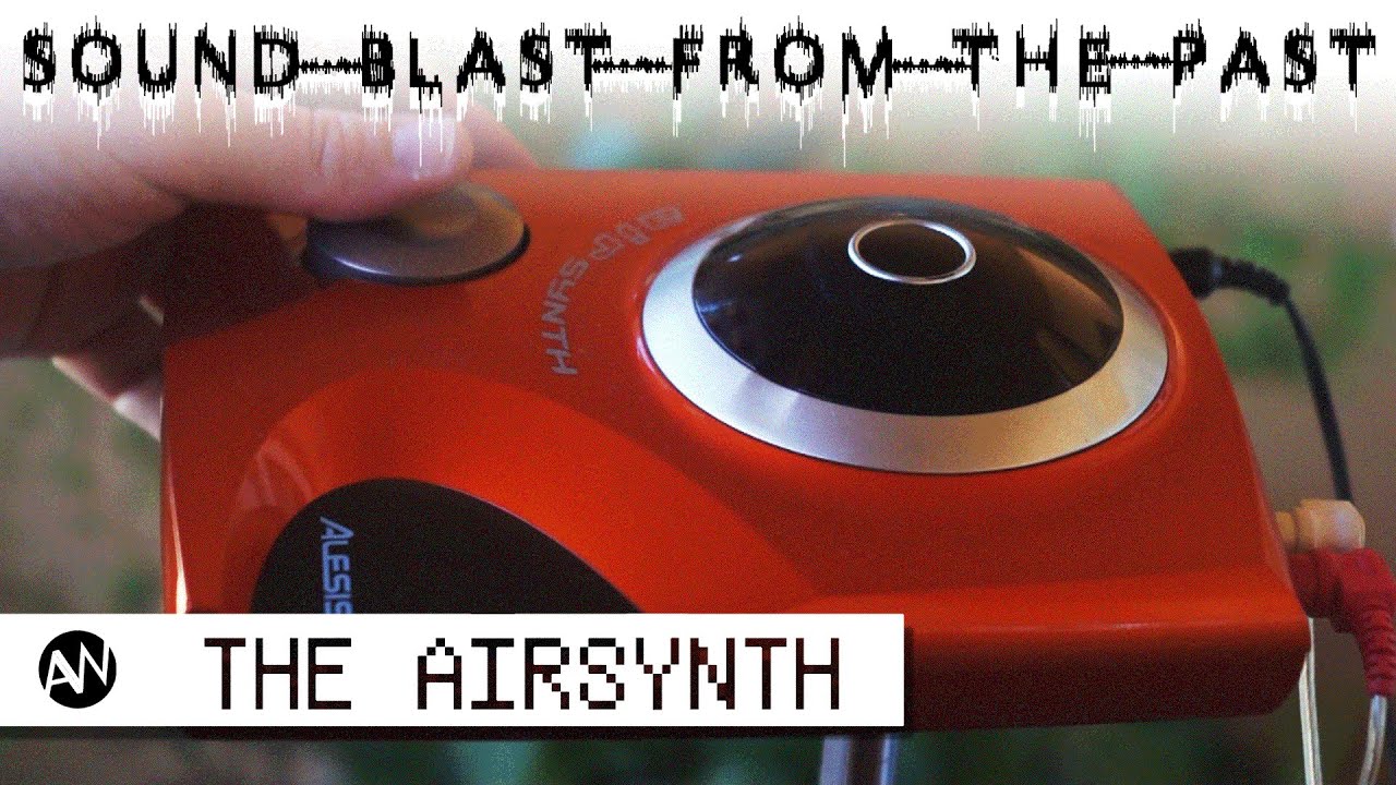 SOUND BLAST FROM THE PAST: THE ALESIS AIRSYNTH