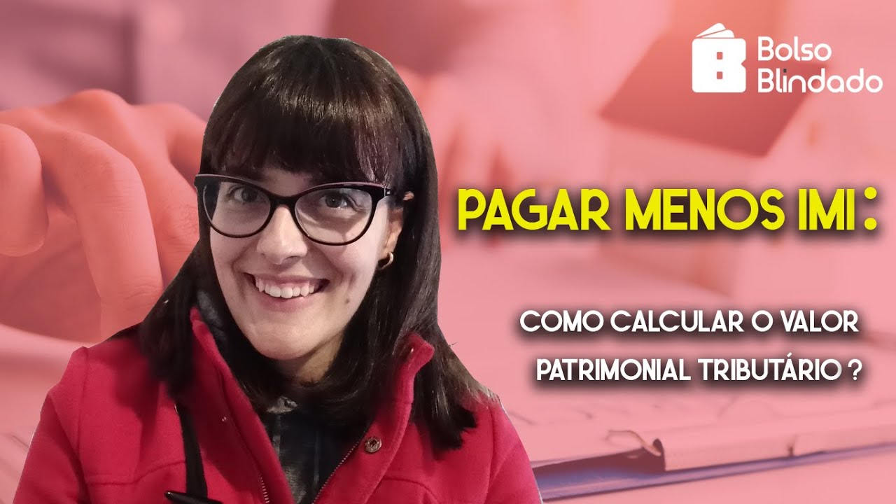 #3.7 - Pagar MENOS IMI: como calcular o VPT na Caderneta Predial? | Bolso Blindado