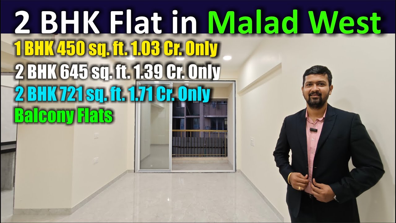 2bhk with balcony flat in Malad West / 2bhk flat under 1.40 cr. / 1bhk flat 450 sq.ft. under 1 Cr.