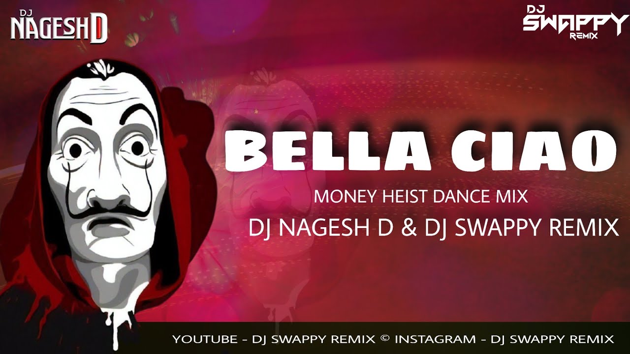 Bella Ciao Dj Remix | Bella Ciao Halgi ( Money Heist ) Full Dance Mix Dj Nagesh D & Dj Swappy Remix