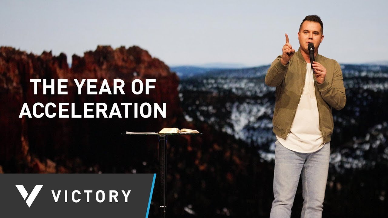 The Year Of Acceleration | Pastor Paul Daugherty