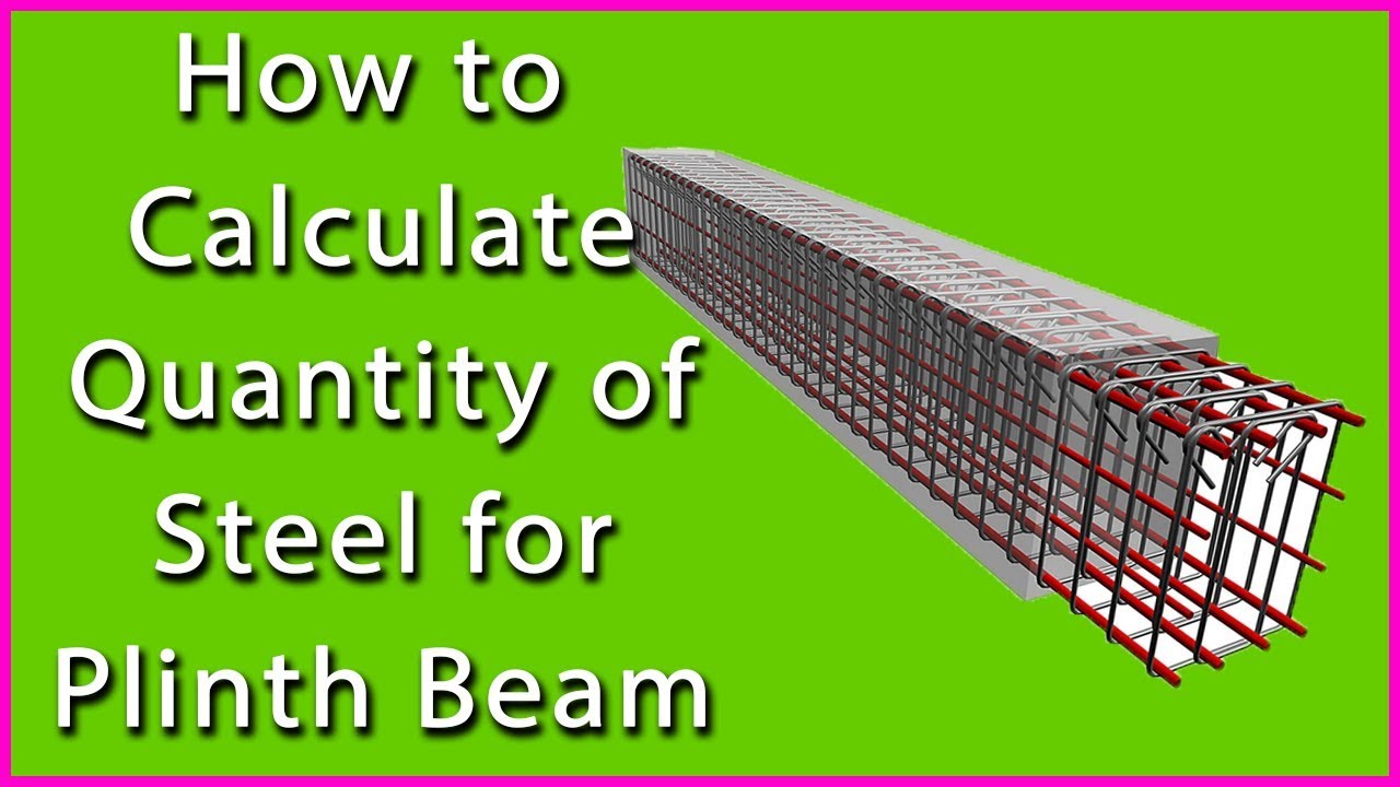 How to Calculate Quantity of Steel for Plinth Beam | MDS | Civil Cube #civil #tutorial #beginners